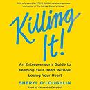 Killing It by Sheryl O'Loughlin