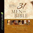 31 Men of the Bible by Holman Bible Staff