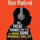 All These Things That I've Done by Matt Pinfield