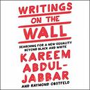 Writings on the Wall by Kareem Abdul-Jabbar