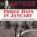 Three Days in January by Bret Baier