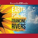 Earth Psalms by Francine Rivers