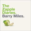 The Zapple Diaries by Barry Miles