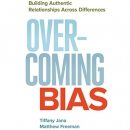 Overcoming Bias by Tiffany Jana