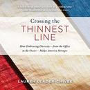 Crossing the Thinnest Line by Lauren Leader-Chivee