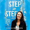 Step by Step: Finding My Way Back to Me by Linda Buchan