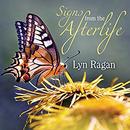 Signs from the Afterlife by Lyn Ragan