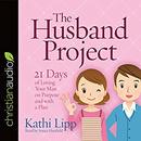 The Husband Project by Kathi Lipp