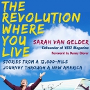 The Revolution Where You Live by Sarah van Gelder