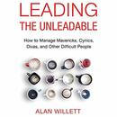 Leading the Unleadable by Alan Willett
