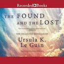 The Found and the Lost by Ursula K. Le Guin