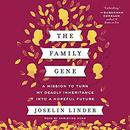 The Family Gene by Joselin Linder