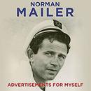 Advertisements for Myself by Norman Mailer