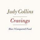 Cravings: How I Conquered Food by Judy Collins