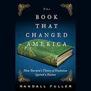 The Book That Changed America by Randall Fuller