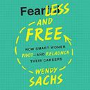 Fearless and Free by Wendy Sachs