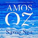 The Same Sea by Amos Oz