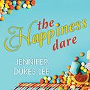 The Happiness Dare by Jennifer Dukes Lee