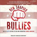 Bullies by Ben Shapiro