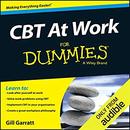 CBT at Work for Dummies by Gill Garratt