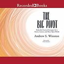 The Big Pivot by Andrew S. Winston