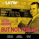 But Not for Me by Keith Reddin
