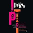 The PCOD Thyroid Book by Rujuta Diwekar