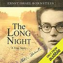 The Long Night: A True Story by Ernst Israel Bornstein