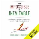 From Impossible to Inevitable by Aaron Ross