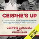 Cerphe's Up by Cerphe Colwell