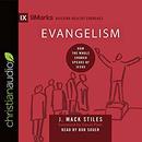 Evangelism: How the Whole Church Speaks of Jesus by J. Mack Stiles