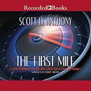 The First Mile by Scott D. Anthony