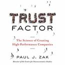 Trust Factor by Paul J. Zak