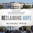 Reclaiming Hope by Michael Wear