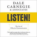 Dale Carnegie & Associates' Listen! by The Dale Carnegie Organization