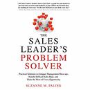 The Sales Leader's Problem Solver by Suzanne Paling