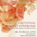 The Emotional Incest Syndrome by Patricia Love