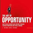 The Art of Opportunity by Marc Sniukas