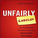 Unfairly Labeled by Jessica Kriegel