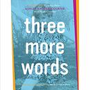 Three More Words by Ashley Rhodes-Courter