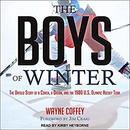 The Boys of Winter by Wayne Coffey