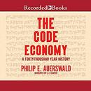 The Code Economy: A Forty-Thousand Year History by Philip E. Auerswald