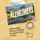 From Alzheimer's with Love by Marc Swift