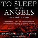 To Sleep with the Angels by David Cowan