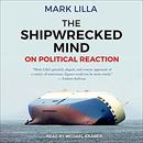 The Shipwrecked Mind by Mark Lilla