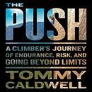 The Push by Tommy Caldwell