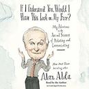 If I Understood You, Would I Have This Look on My Face? by Alan Alda