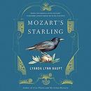 Mozart's Starling by Lyanda Lynn Haupt