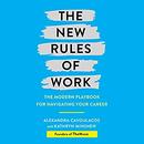 The New Rules of Work by Alexandra Cavoulacos