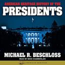 American Heritage History of the Presidents by Michael Beschloss